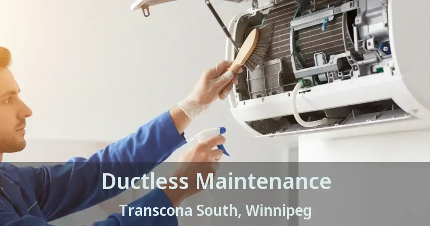 Ductless Maintenance Transcona South, Winnipeg - MB