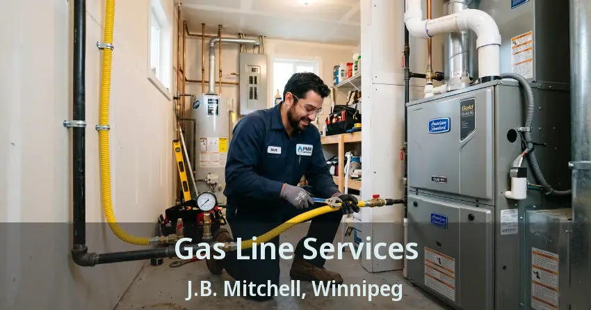Gas Line Services J.B. Mitchell, Winnipeg - MB