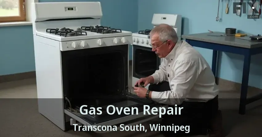 Gas Oven Repair Transcona South, Winnipeg - MB