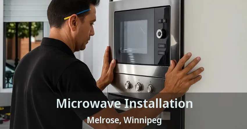 Microwave Installation Melrose, Winnipeg - MB