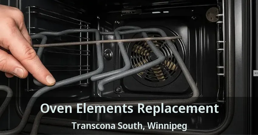 Oven Elements Replacement Transcona South, Winnipeg - MB