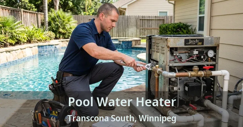 Pool Water Heater Transcona South, Winnipeg - MB