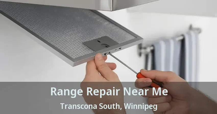 Range Repair Near Me Transcona South, Winnipeg - MB